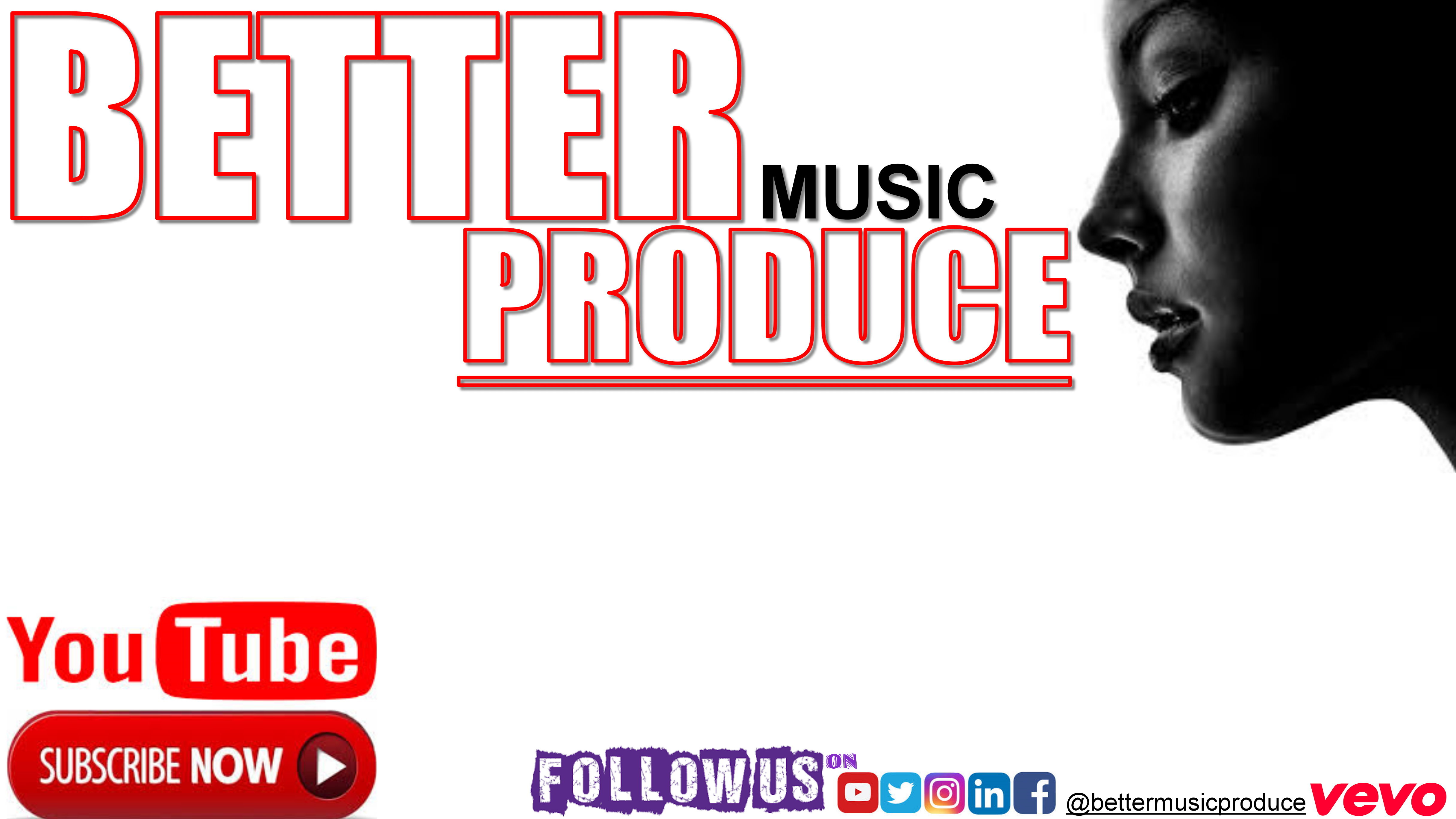 Better Music Produce -  KOMA MOYO